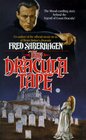 The Dracula Tape (Vlad Tepes, Bk 1)