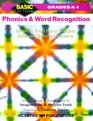 Phonics and Word Recognition Inventive Exercises to Sharpen Skills and Raise Achievement