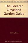 The Greater Cleveland Garden Guide