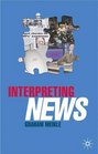 Interpreting News