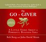 The GoGiver A Little Story About a Powerful Business Idea