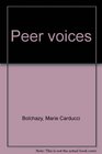 Peer voices