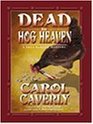 Dead in Hog Heaven A Thea Barlow Mystery