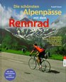 Die schnsten Alpenpsse mit dem Rennrad