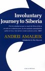 Involuntary Journey to Siberia