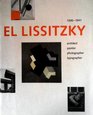 El Lissitzky 18901941  Architect Painter Photographer Typographer