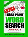 Extra Large Print Word Search Bible John Vol 1