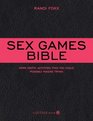 Sex Games Bible More Erotic Activities Than You Could Possibly Imagine Trying