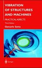 Vibration of Structures and Machines Practical Aspects