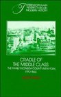 Cradle of the Middle Class  The Family in Oneida County New York 17901865