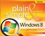 Windows 8 Plain  Simple