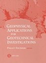 Geophysical Applications for Geotechnical Investigations