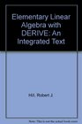Elementary Linear Algebra with DERIVE An Integrated Text