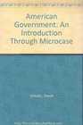 American Government An Introduction Through Microcase