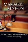 Tales From Colleton County a Deborah Knott anthology