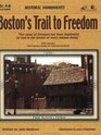 Boston's Trail to Freedom Historic Monuments