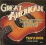 Great American Country Music Trivia Book