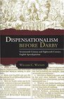 Dispensationalism Before Darby