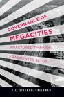 Governance of Megacities Fractured Thinking Fragmented Setup