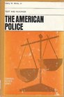 The American Police Text and Readings