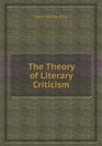 The Theory of Literary Criticism A Logical Analysis