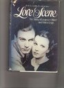 Love Scene The Story of Laurence Olivier and Vivien Leigh