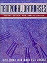 Temporal Databases Theory Design and Implementation