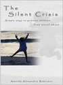 The Silent Crisis  Simple ways to protect your children from sexual abuse