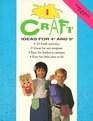 Craft: Ideas for 4 & 5
