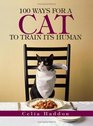 100 Ways for a Cat to Train Its Human