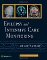 Epilepsy and Intensive Care Monitoring Principles and Practice