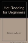 Hot Rodding for Beginners