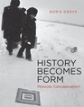 History Becomes Form Moscow Conceptualism