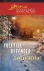 Yuletide Defender (Steeple Hill Love Inspired Suspense)