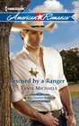 Rescued by a Ranger (Hill Country Heroes, Bk 3) (Harlequin American Romance, No 1419)