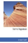 Terre Napoleon A History of French Explorations and Projects in A