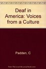 Deaf in America Voices from a Culture