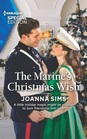 The Marine's Christmas Wish (Brands of Montana, Bk 12) (Harlequin Special Edition, No 2939)