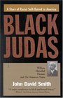 Black Judas  William Hannibal Thomas and The American Negro