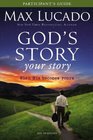 God's Story Your Story Participant's Guide with DVD When His Becomes Yours