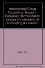 International Group Accounting Issues in European Harmonization