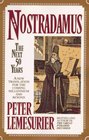 Nostradamus The Next 50 Years  A New Translation