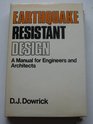 Earthquake Resistant Design A Manual for Engineers and Architects