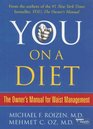 You On a Diet The Owner's Manual for Waist Management