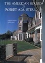 The American Houses of Robert A M Stern