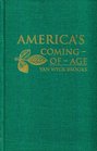 America's Coming of Age