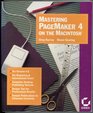 Mastering Pagemaker 4 on the Macintosh