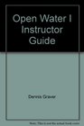 Open Water I Instructor Guide