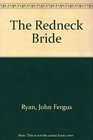 The Redneck Bride