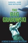 The Big Grabowski